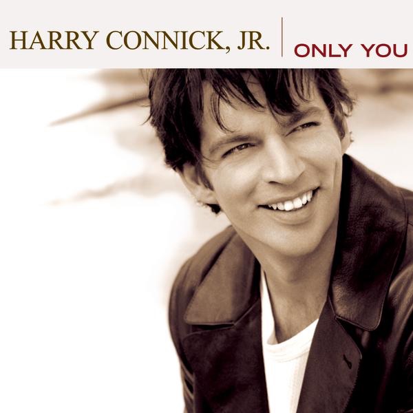 Harry Connick Jr - Only You